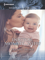 Doctor, Mommy . . . Wife?
