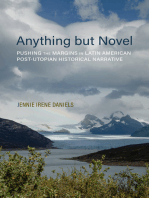 Anything but Novel: Pushing the Margins in Latin American Post-Utopian Historical Narrative