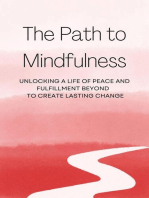 The Path to Mindfulness