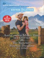 And Cowboy Makes Three and The Rancher's Surprise Daughter