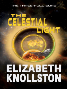 The Celestial Light: The Three-Fold Suns, #5