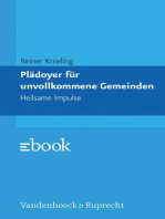 Plädoyer für unvollkommene Gemeinden: Heilsame Impulse