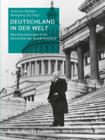 Deutschland in der Welt: Weichenstellungen in der Geschichte der Bundesrepublik