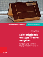 Spielerisch mit ernsten Themen umgehen: Kindern und Familien therapeutisch begegnen