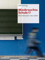 Missbrauchte Schule!?: Die Institution neu erden