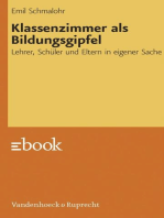 Klassenzimmer als Bildungsgipfel: Lehrer, Schüler und Eltern in eigener Sache