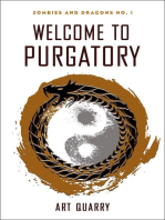 Welcome to Purgatory: Zombies & Dragons, #1