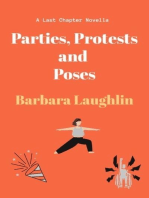 Parties, Protests and Poses