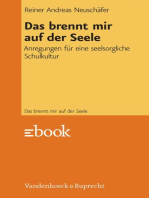 Das brennt mir auf der Seele: Anregungen für eine seelsorgliche Schulkultur