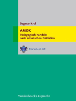 AMOK: Pädagogisch handeln nach schulischen Notfällen