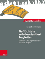 Geflüchtete würdeorientiert begleiten: Ethische und psychosoziale Annäherungen