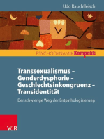 Transsexualismus – Genderdysphorie – Geschlechtsinkongruenz – Transidentität: Der schwierige Weg der Entpathologisierung