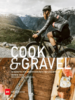 Cook & Gravel: 50 Rezepte für Campingkocher und Lagerfeuer