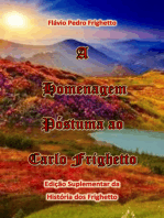 A Homenagem Póstuma Ao Carlo Frighetto