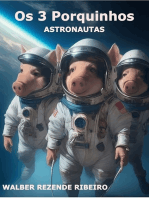 Os 3 Porquinhos Astronautas