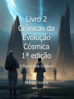 Livro 2 - Crônicas Da Evolução Cósmica - 1ª Edição