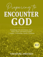Preparing to Encounter God: Praise, Prayer, and Fasting Crusades, #11