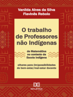 O trabalho de professores não indígenas de Matemática no contexto da escola indígena: olhares para (im)possibilidades de bem-estar/mal-estar docente