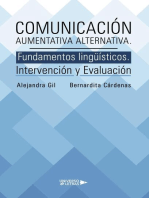 Comunicación Aumentativa Alternativa. Fundamentos lingüísticos.: Intervención y Evaluación
