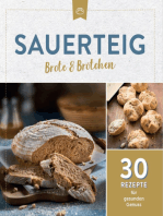 Sauerteig Brot & Brötchen: 30 Rezepte für gesunden Genuss