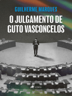 O Julgamento de Guto Vasconcelos