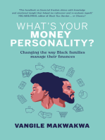 What's Your Money Personality?: Changing the way Black families manage their finances