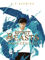Spirit Beasts Awakening: The Spirit Beast Saga, #1