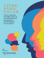 Livre para falar: Como a segurança psicológica pode ser a principal alavanca para garantir a sustentabilidade do seu negócio