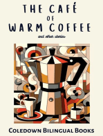 The Café of Warm Coffee and Other Stories