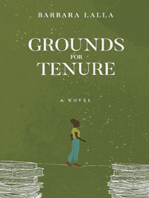 Grounds for Tenure: A Novel