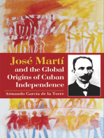 José Martí and the Global Origins of Cuban Independence