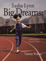 Sasha Lynn Big Dreams:: Inspiring Youth to Reach for the Stars