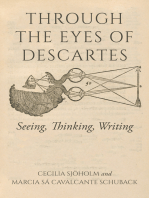 Through the Eyes of Descartes: Seeing, Thinking, Writing