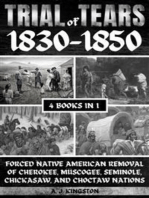 Trail Of Tears 1830–1850: Forced Native American Removal Of Cherokee, Muscogee, Seminole, Chickasaw, And Choctaw Nations