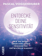 Entdecke deine Sensitivität: Wie du deine übersinnlichen Fähigkeiten entwickeln kannst