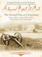 Stay and Fight it Out: The Second Day at Gettysburg, July 2, 1863, Culp’s Hill and the North End of the Battlefield