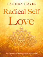 Radical Self Love: An Ayurvedic Perspective on Health