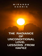 The Radiance of Unconditional Love: Lessons From Hafez