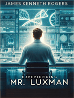 Experiencing Mr. Luxman