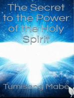 The Secret to the Power of the Holy Spirit