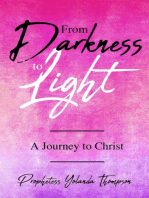 From Darkness to Light: A Journey to Christ