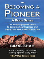 Becoming a Pioneer- A Book Series: The Month-By-Month Guide to Double Your Business and Take Over Your Industry In A Year-Book 7