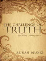 The Challenge of Truth: The Reality of Being Human