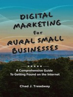 Digital Marketing for Rural Small Businesses: A Comprehensive Guide to Getting Found on the Internet