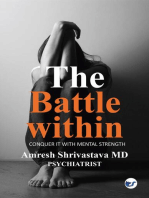 The Battle Within: Conquer it with Mental Strength