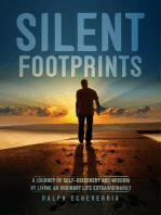 Silent Footprints: A Journey of Self-Discovery and Wisdom by Living an Ordinary Life Extraordinarily