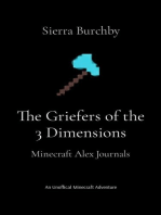 The Griefers of the 3 Dimensions: Minecraft Alex Journals