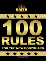 100 RULES FOR THE NEW BODYGUARD: PART ONE