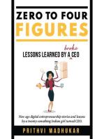 Zero to Four Figures: Lessons Learned by a Broke CEO