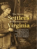 The Border Settlers of Northwestern Virginia from 1768 to 1795: Embracing the Life of Jesse Hughes and Other Noted Scouts of the Great Woods of the Trans-Allegheny